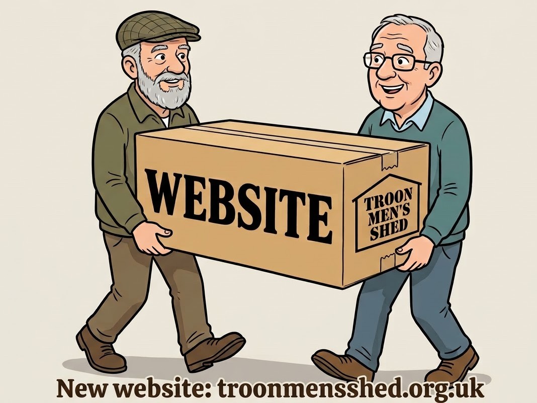 The New Home of the Troon Men’s Shed Website